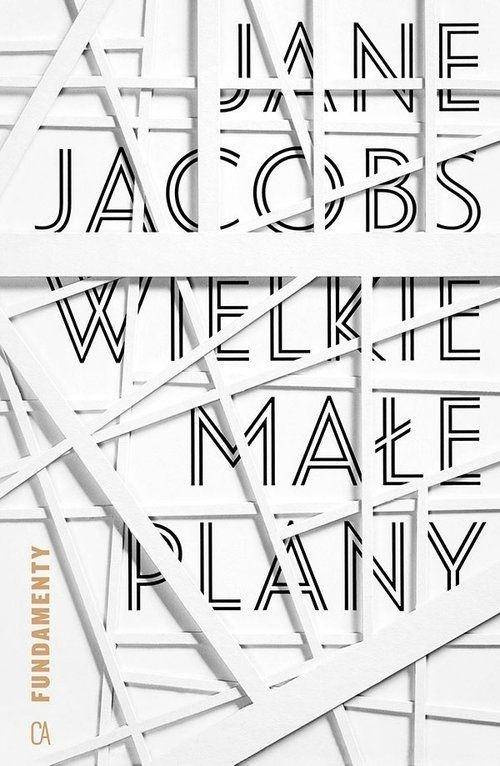 Wielkie małe plany - Jane Jacobs