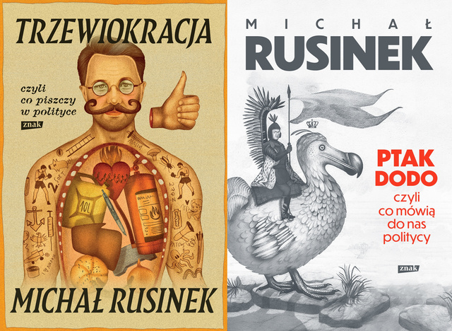 Trzewiokracja, czyli co tam piszczy w polityce + Ptak Dodo, Michał Rusinek