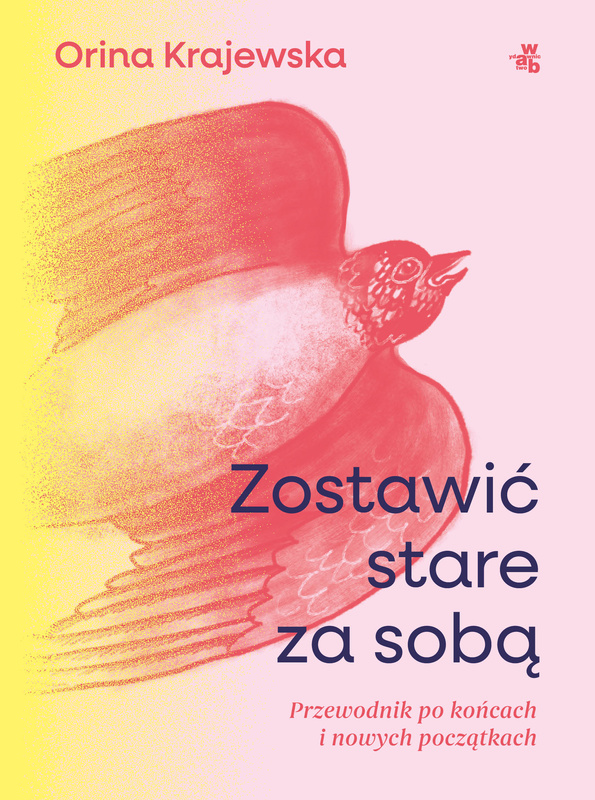 Zostawić stare za sobą, Orina Krajewska