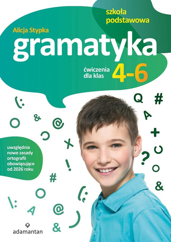 Gramatyka. Ćwiczenia dla klas 4-6 SP, Alicja Stypka
