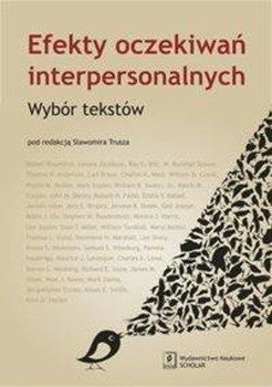 Efekty oczekiwań interpersonalnych - Trusz Sławomir