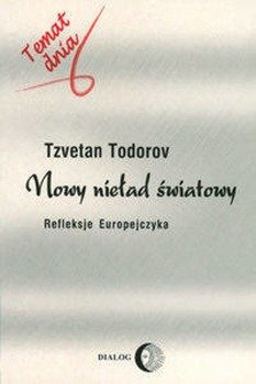 Nowy nieład światowy - Todorov Tzvetan