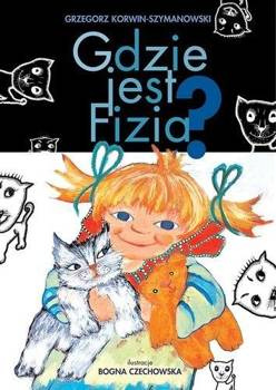 Gdzie jest Fizia?, Grzegorz Korwin-Szymanowski