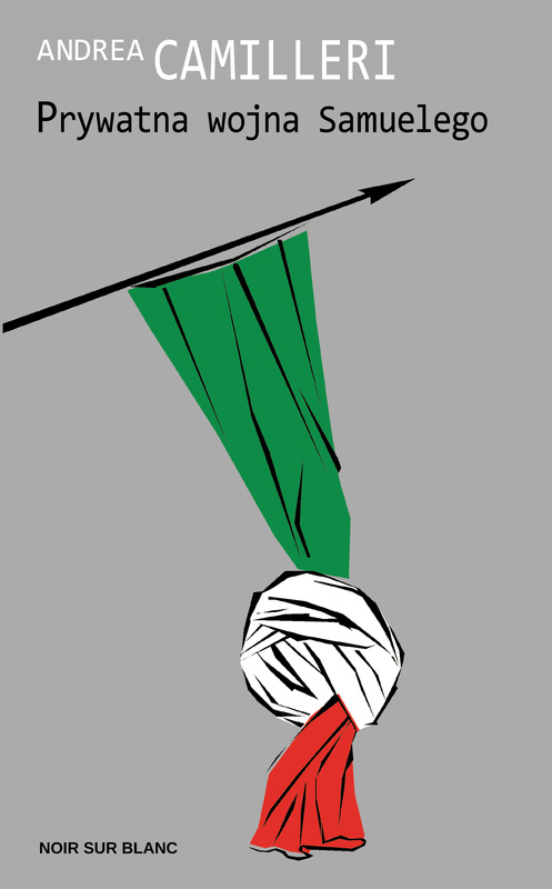 Prywatna wojna Samuelego, Andrea Camilleri