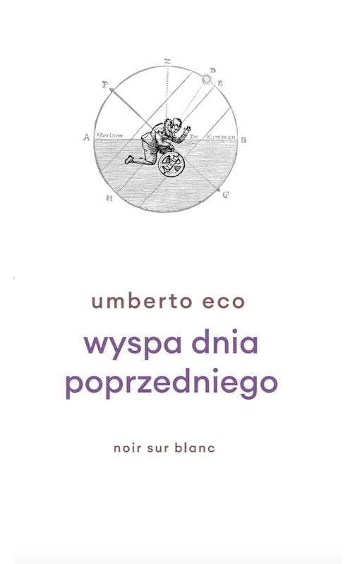 Wyspa dnia poprzedniego, Umberto Eco