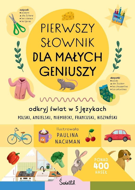 Pierwszy słownik dla małych geniuszy, praca zbiorowa
