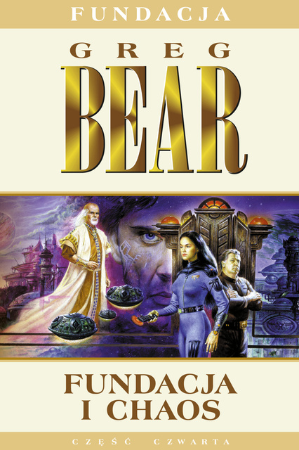 Fundacja i chaos, Greg Bear