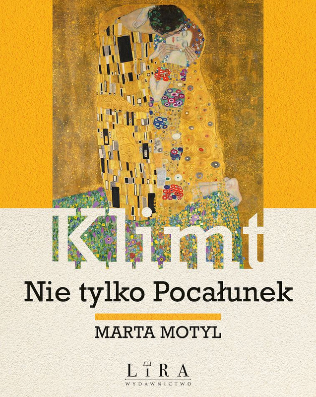 Klimt. Nie tylko Pocałunek, Marta Motyl