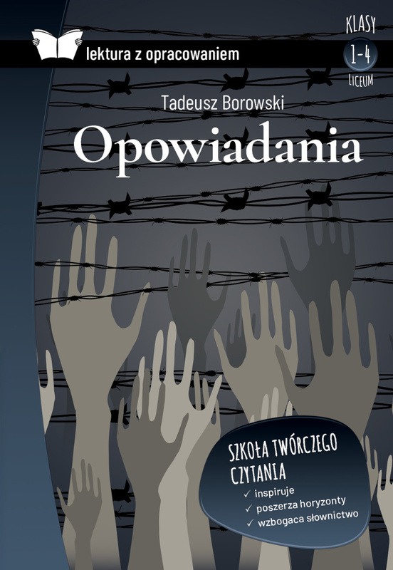 Opowiadania. Borowski. Lektura z opracowaniem, Tadeusz Borowski