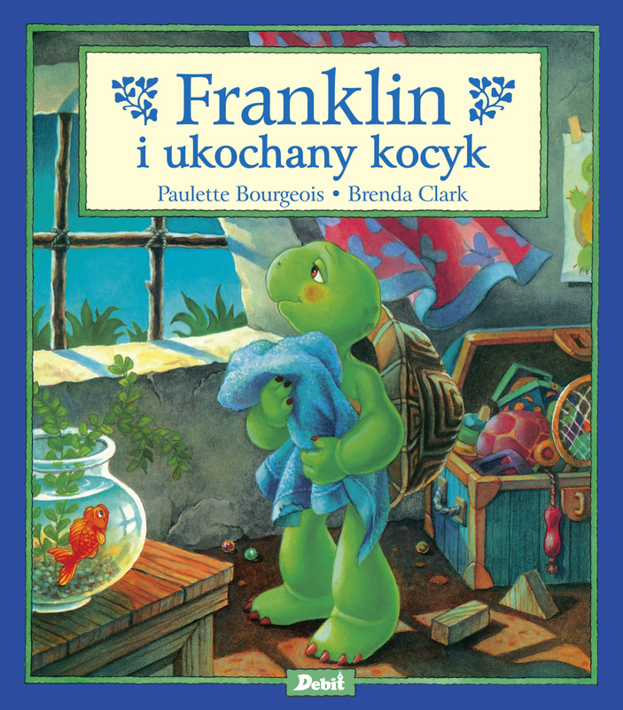 Franklin i ukochany kocyk, Paulette Bourgeois