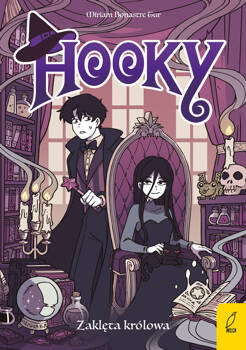 Hooky. Zaklęta królowa. Tom 3, Míriam Bonastre Tur