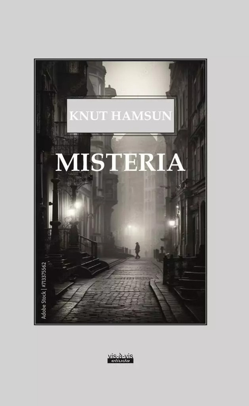 Misteria, Knut Hamsun