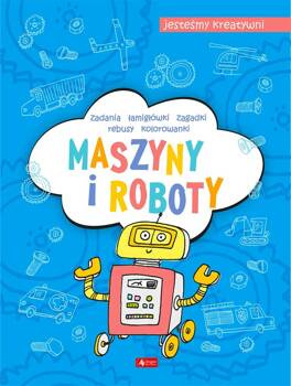 Maszyny i roboty. Jesteśmy kreatywni, Maciej Maćkowiak
