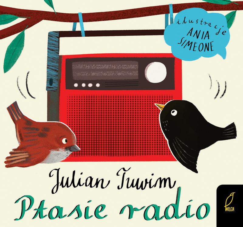Ptasie radio, Julian Tuwim