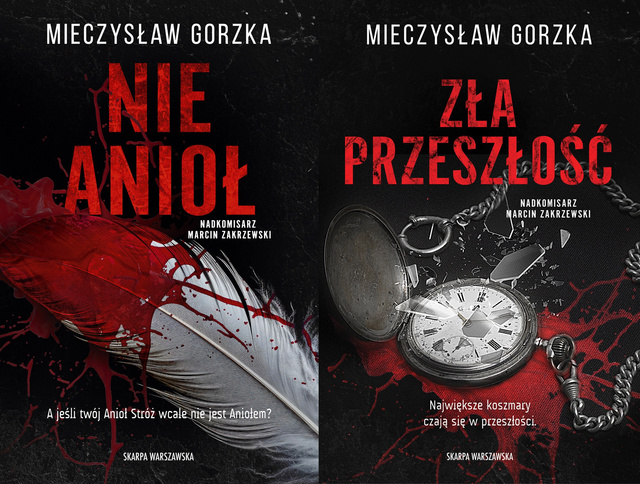 Zła przeszłość + Nie Anioł, Mieczysław Gorzka