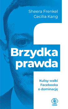 Brzydka prawda. Kulisy walki FB, Frenkel, Kang