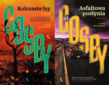 Kolczaste łzy + Asfaltowa pustynia, S.A. Cosby