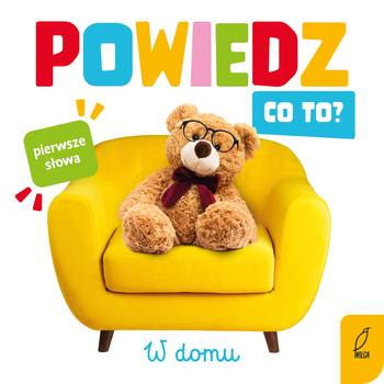 Powiedz co to? W domu,