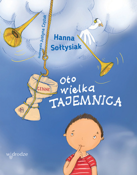 Oto wielka Tajemnica, Hanna Sołtysiak