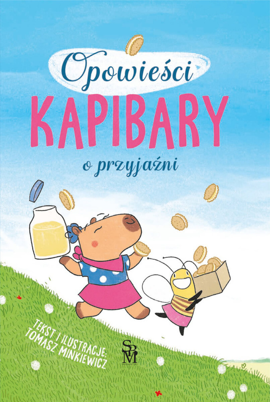 O przyjaźni. Opowieści kapibary, Tomasz Minkiewicz