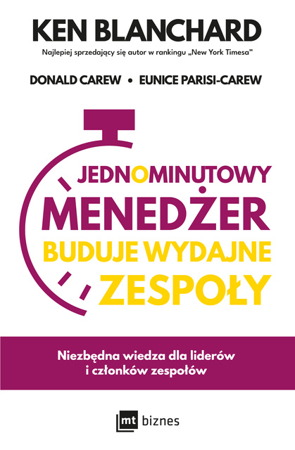 Jednominutowy Menedżer buduje wydajne zespoły, Ken Blanchard