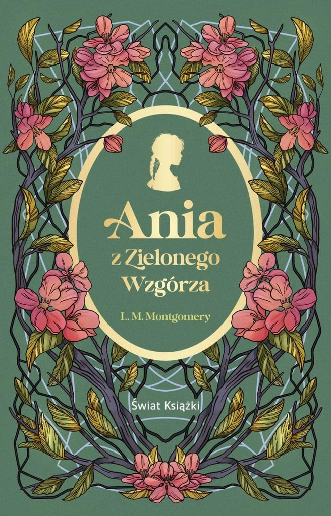 Ania z Zielonego Wzgórza, Lucy Maud Montgomery