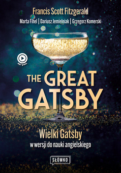 The Great Gatsby, Francis Scott Fitzgerald, Marta Fihel, Dariusz Jemielniak, Grzegorz Komerski
