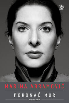 Marina Abramović. Pokonać mur. Wspomnienia, Marina Abramović