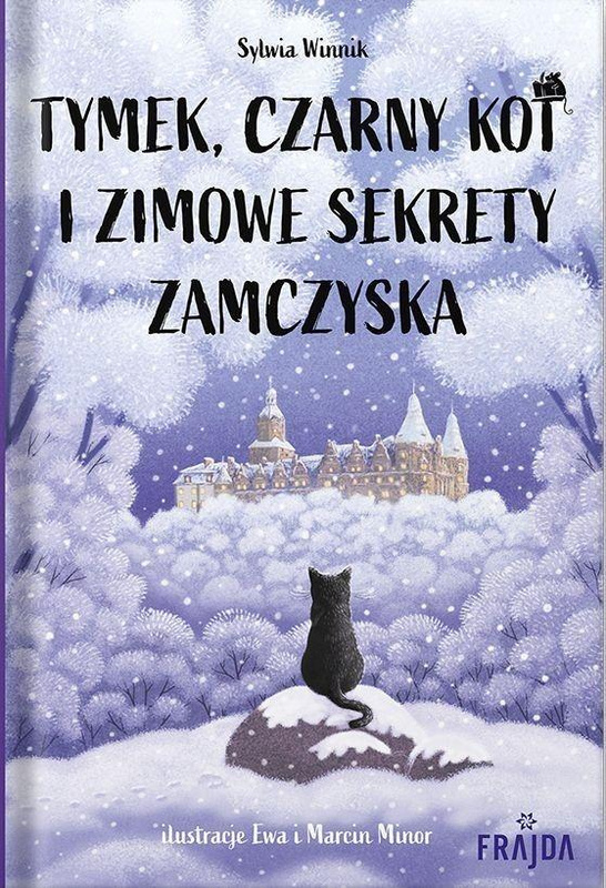 Tymek, Czarny Kot i zimowe sekrety zamczyska, Sylwia Winnik