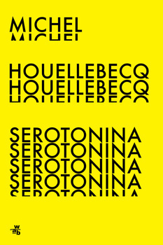 Serotonina, Michel Houellebecq