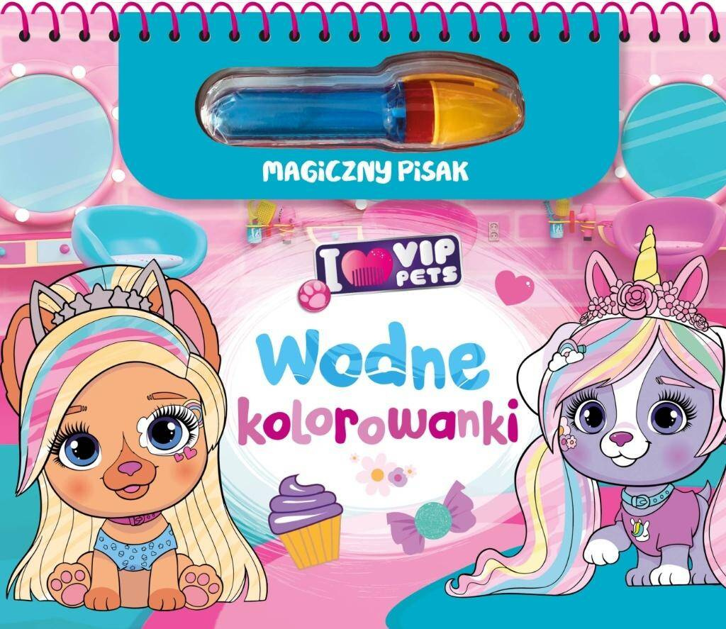 I love VIP Pets. Wodne kolorowanki. Magiczny pisak, praca zbiorowa
