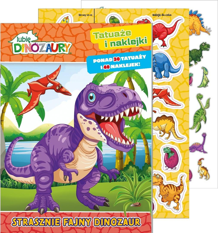 Lubię Dinozaury. Tatuaże i naklejki, praca zbiorowa