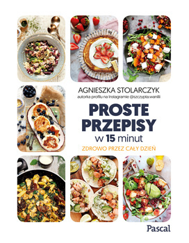 Proste przepisy w 15 minut, Agnieszka Stolarczyk