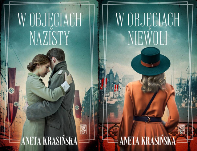 W objęciach nazisty + W objęciach niewoli
