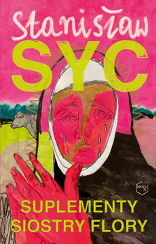 Suplementy siostry Flory, Stanisław Syc