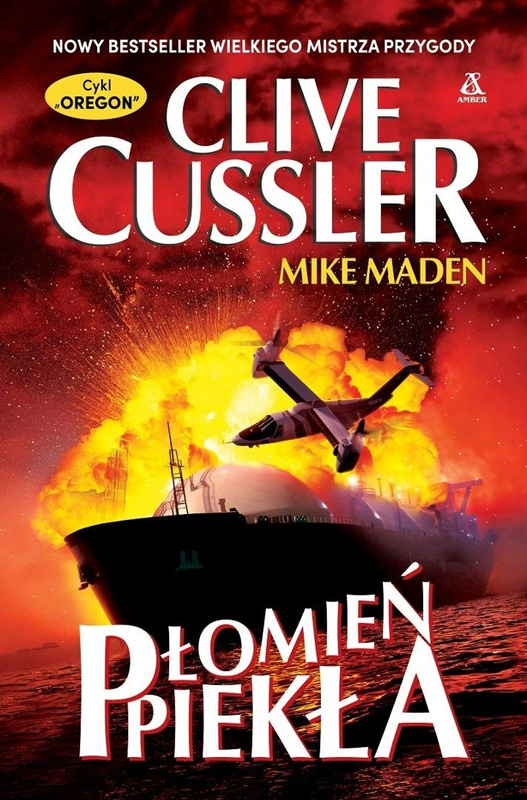 Płomień Piekła, Clive Cussler