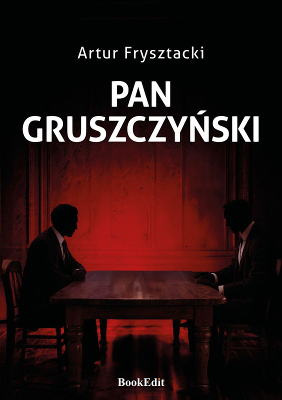 Pan Gruszczynski, Artur Frysztacki
