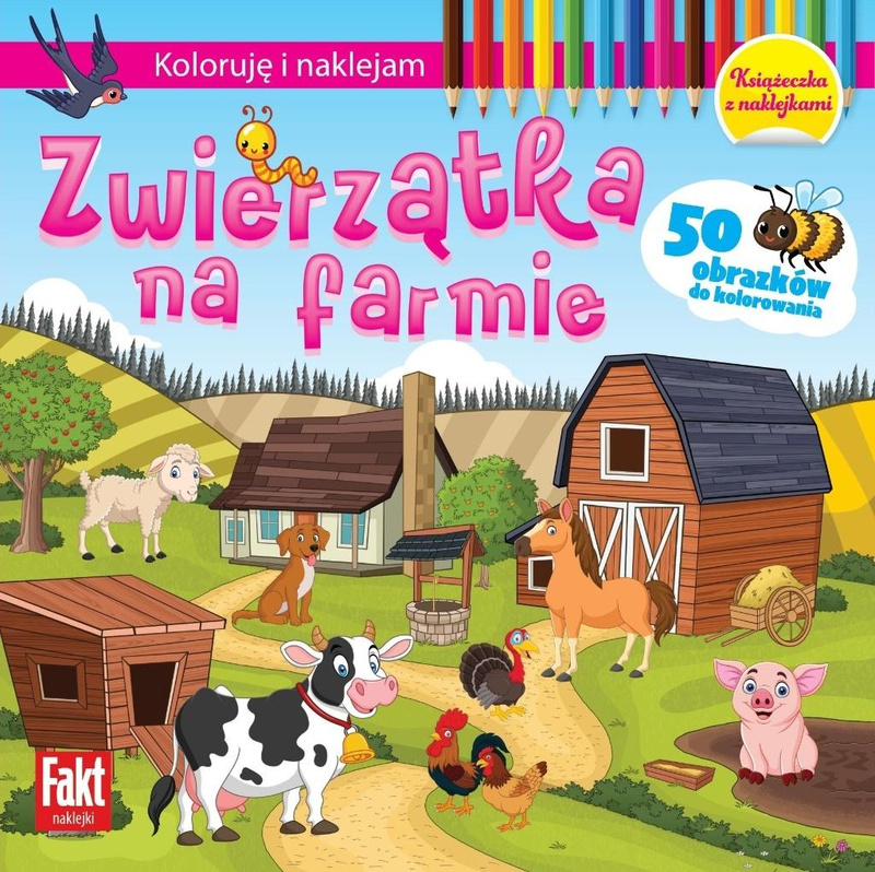 Koloruję i naklejam. Zwierzątka na farmie, Praca Zbiorowa