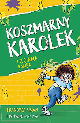 Koszmarny Karolek i cuchnąca bomba, Francesca Simon