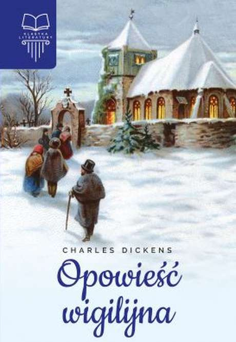 Opowieść wigilijna, Charles Dickens