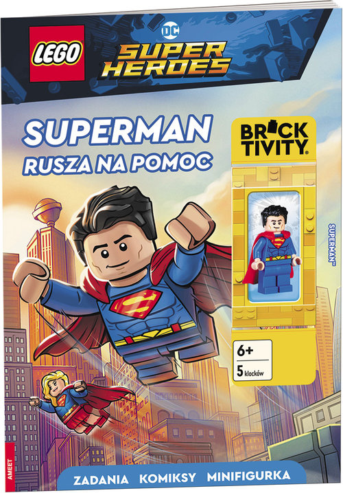 LEGO® DC Super Heroes™. Superman rusza na pomoc, opracowanie zbiorowe