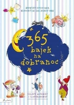 365 bajek na dobranoc - praca zbiorowa