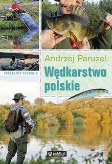 Wędkarstwo polskie. Podręczny poradnik - Andrzej Paruzel