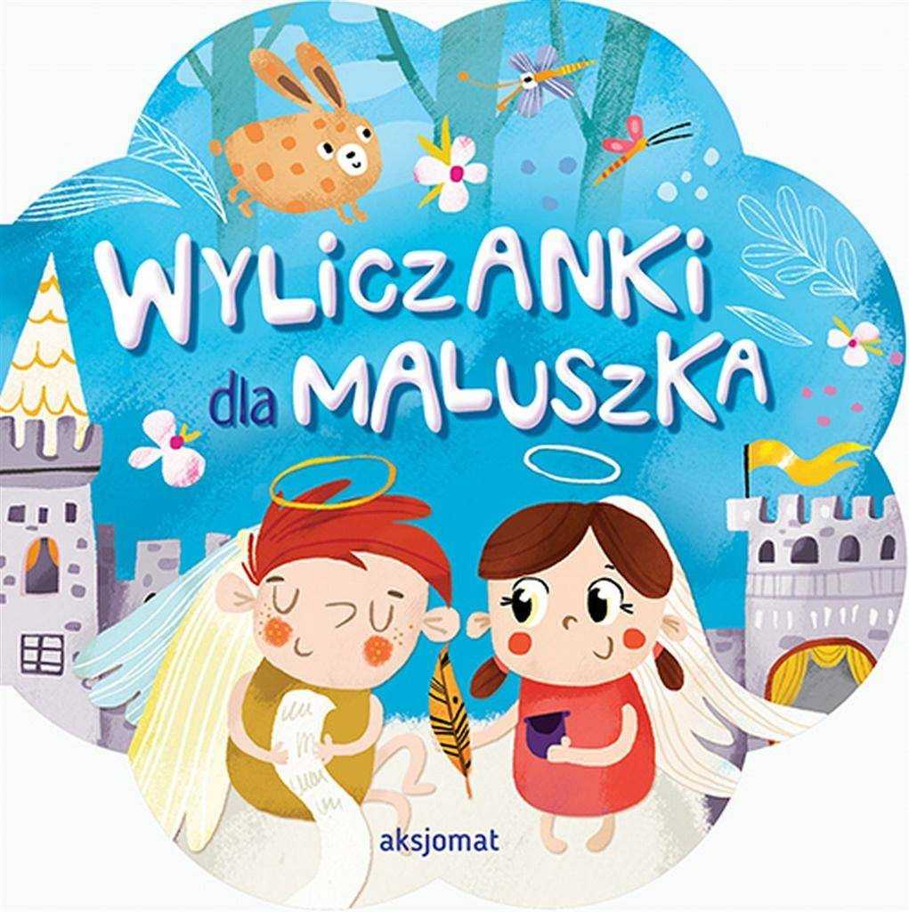 Wyliczanki dla maluszka - praca zbiorowa