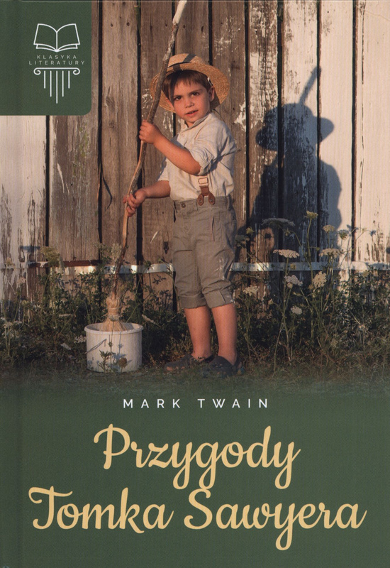 Przygody Tomka Sawyera, Mark Twain