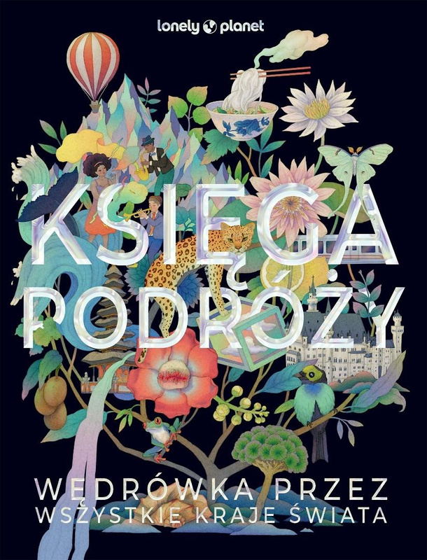 Księga podróży. Wędrówka przez wszystkie kraje...