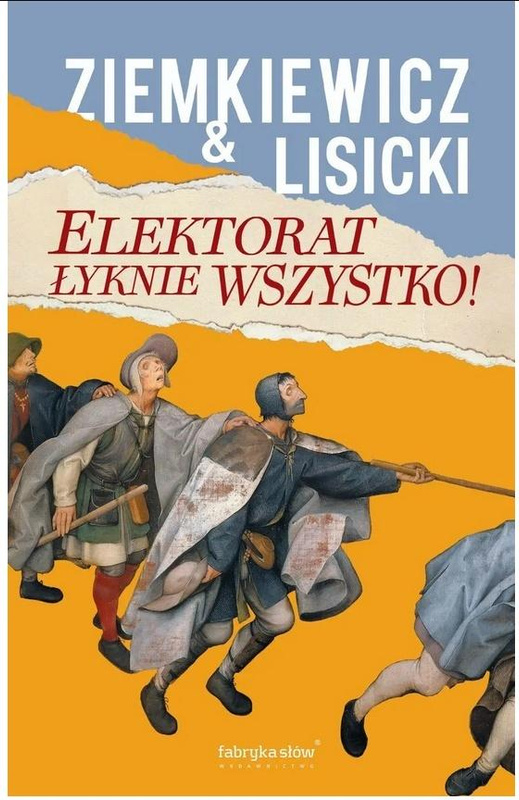 Elektorat łyknie wszystko, Paweł Lisicki