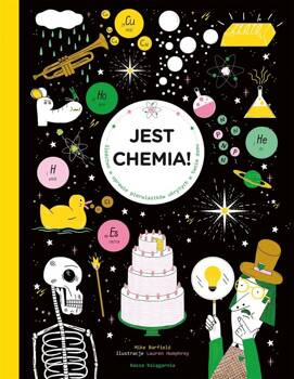 Jest chemia! Śledztwo w sprawie pierwiastków.., Mike Barfield