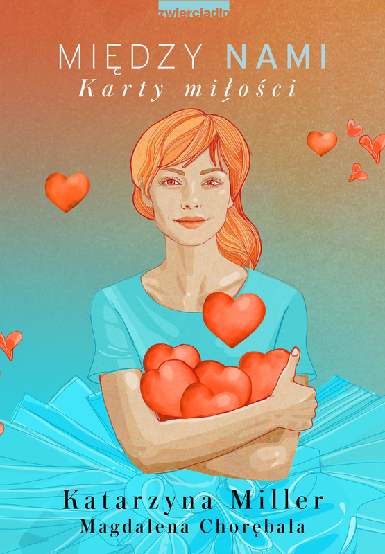 Między nami. Karty miłości, Katarzyna Miller