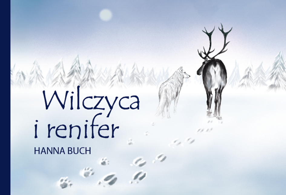 Wilczyca i renifer, Hanna Buch